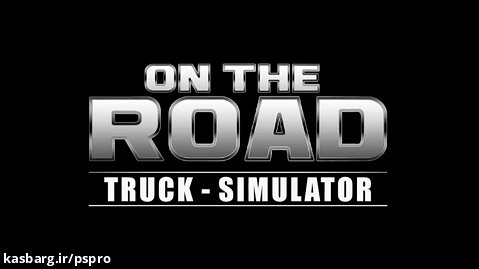 تریلر بازی On the Road: Truck Simulator