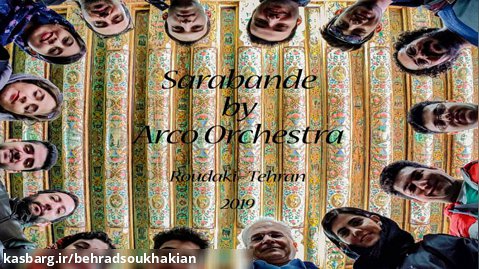 بهراد سوخکیان (Behrad Soukhakian) در کنسرت ارکستر آرکو قطعه Sarabande