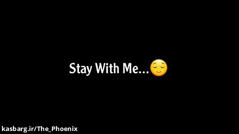 ...Stay With Me
