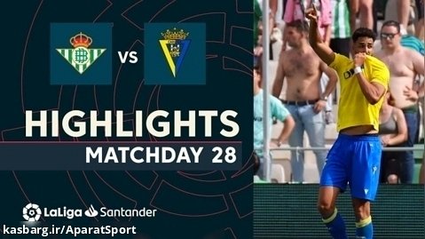 رئال بتیس 0-2 کادیز | خلاصه بازی | لالیگا 23-2022