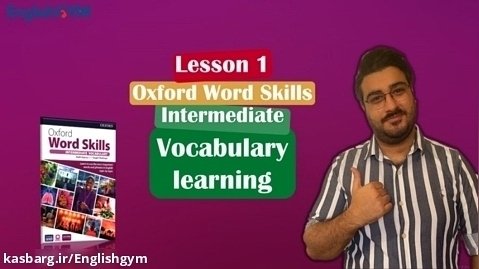 Oxford Word Skills Intermediate - Lesson one