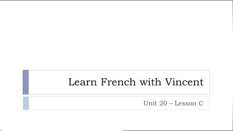 Learn_French_#_Unit_20_#_Lesson_C