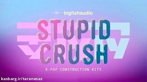Stupid-Crush-K-Pop-Construction-Kits-Demo-Track