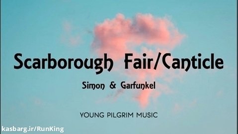 (Simon  Garfunkel - Scarborough Fair/Canticle (Lyrics