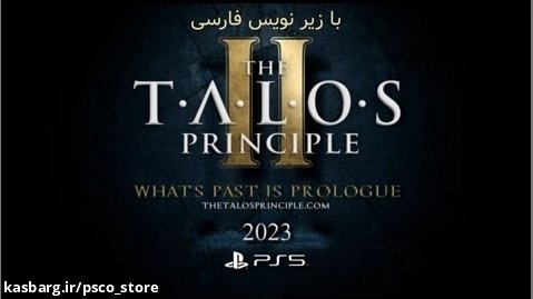 تریلر بازی The Talos 2 principle با زیرنویس فارسی