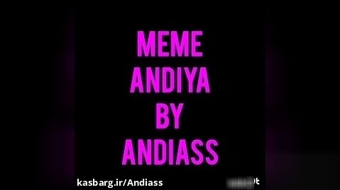 meme//andiya