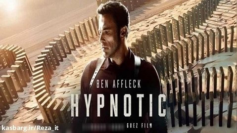 فیلم هیپنوتیزم شده Hypnotic 2023 زیرنویس فارسی
