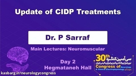 Update of CIDP Treatments / Dr. P Sarraf