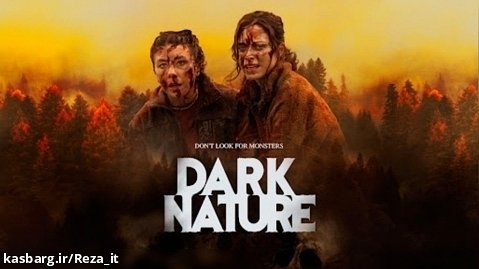 فیلم طبیعت تاریک Dark Nature 2022 زیرنویس فارسی