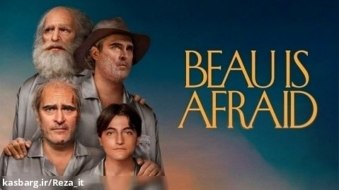 فیلم بیو ترسیده Beau Is Afraid 2023 زیرنویس فارسی