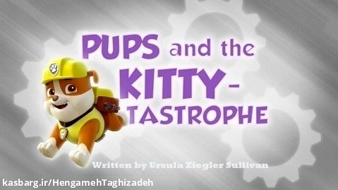 Paw Patrol S01E01 - Pups and the Kitty tastrophe