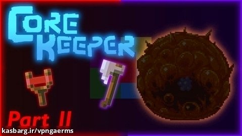 وقت باس فایت هست!!! | Core Keeper Part 2