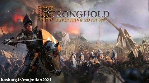 بازی Stronghold: Definitive Edition