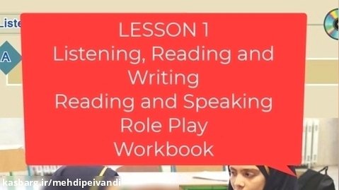 آموزش Listening Reading Role Play Workbook درس 1 زبان نهم